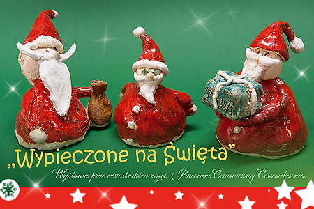 Wypieczone na Święta - nowa wystawa 